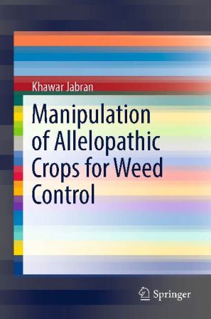 استفاده از گیاهان آللوپاتیک در کنترل علف های هرز